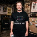 POLICE ON MY BACK - Heavy Cotton T-Shirt