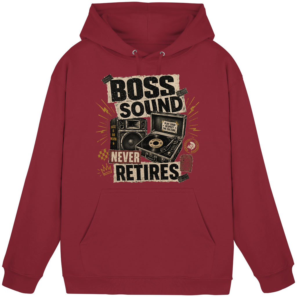 BOSS SOUND NEVER RETIRES - Basic Unisex Hoodie