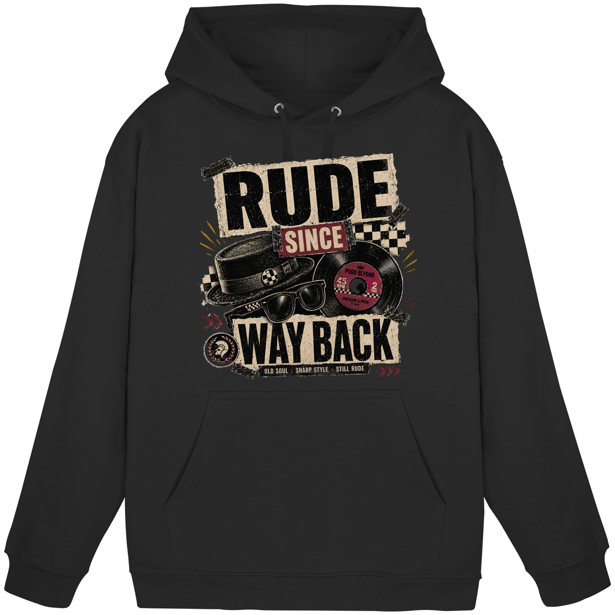 RUDE SINCE WAY BACK - Basic Unisex Hoodie
