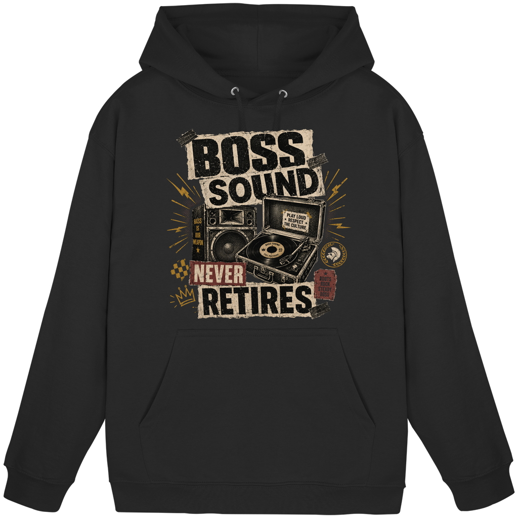 BOSS SOUND NEVER RETIRES - Basic Unisex Hoodie