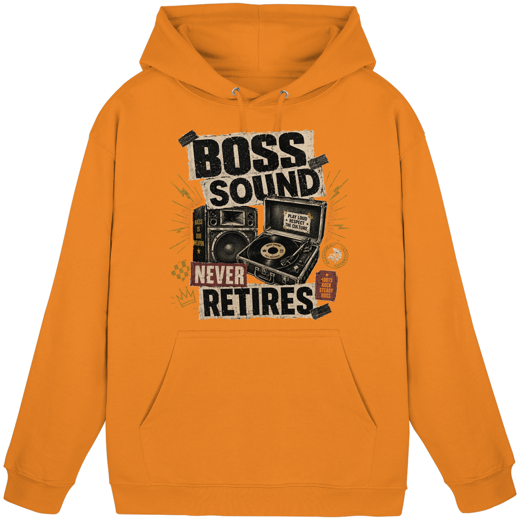 BOSS SOUND NEVER RETIRES - Basic Unisex Hoodie