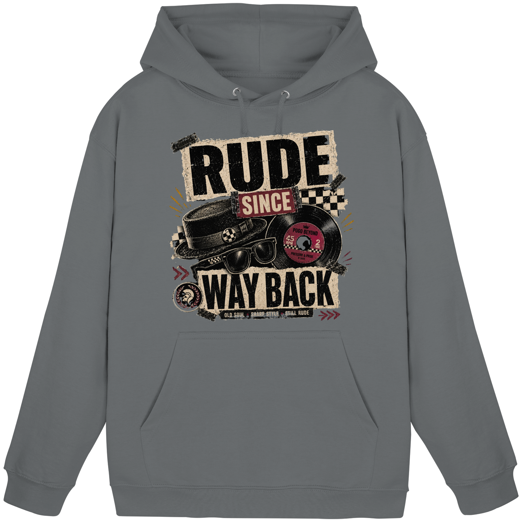RUDE SINCE WAY BACK - Basic Unisex Hoodie