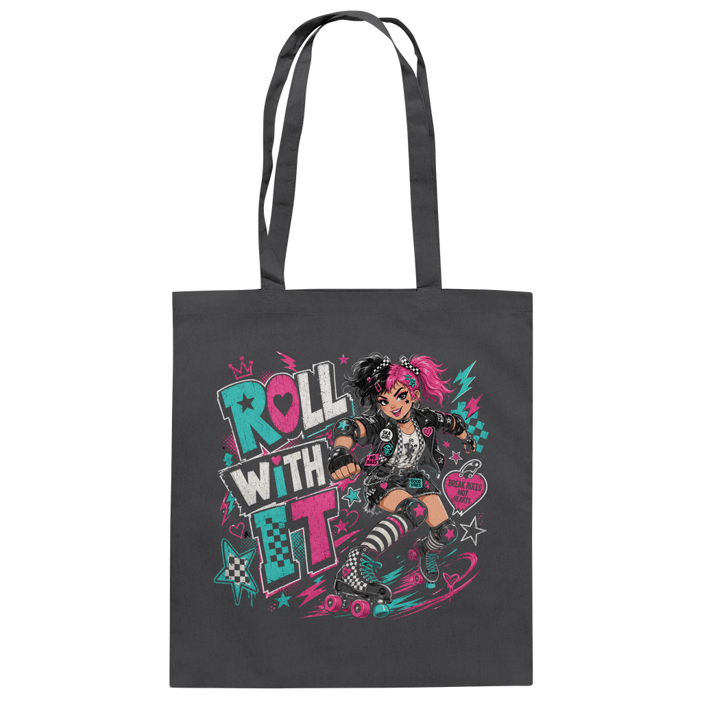 ROLL WITH IT - Baumwolltasche