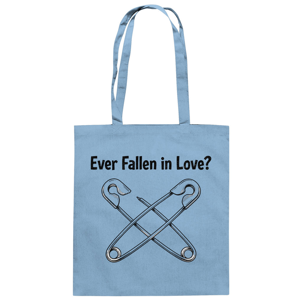EVER FALLEN IN LOVE - Baumwolltasche