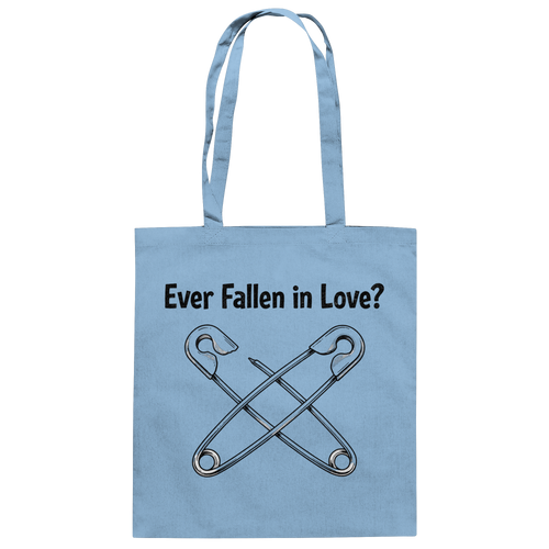 EVER FALLEN IN LOVE - Baumwolltasche