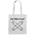 EVER FALLEN IN LOVE - Baumwolltasche