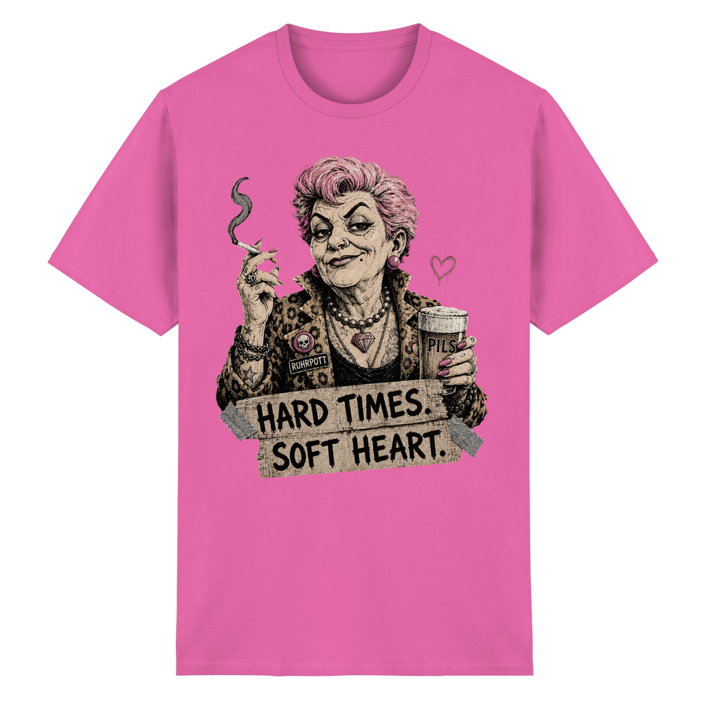 HARD TIMES SOFT HEART - Heavy Cotton T-Shirt