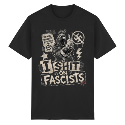 I SHIT ON FASCISTS - Heavy Cotton T-Shirt