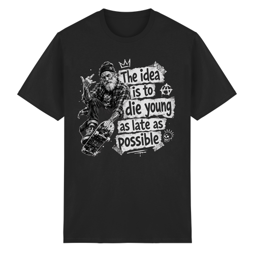 DIE YOUNG AS LATE AS POSSIBLE - Heavy Cotton T-Shirt