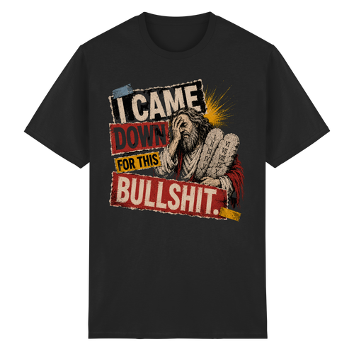 I CAME DOWN FOR THIS... - Heavy Cotton T-Shirt