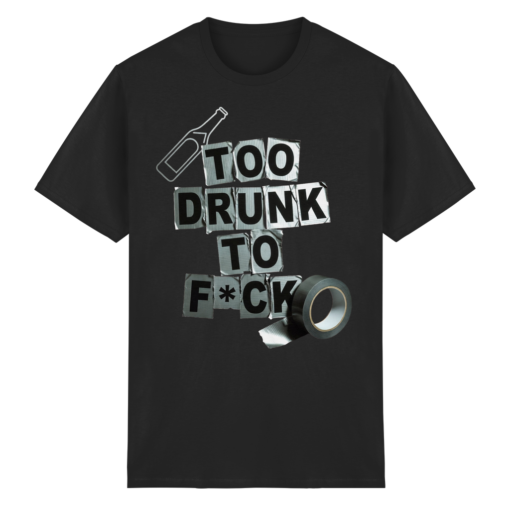 TOO DRUNK... - Heavy Cotton T-Shirt