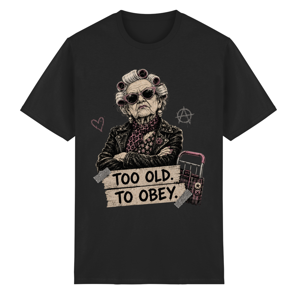 TOO OLD TO OBEY - Heavy Cotton T-Shirt