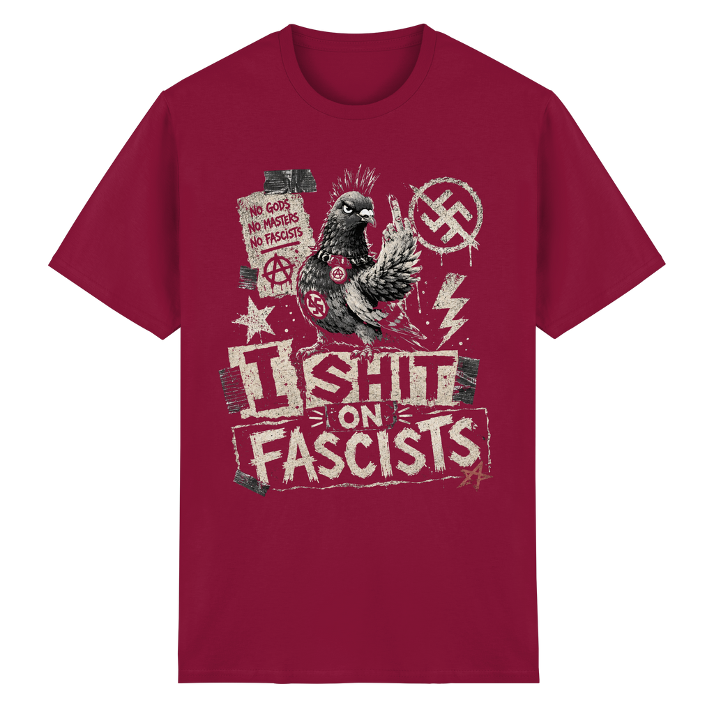 I SHIT ON FASCISTS - Heavy Cotton T-Shirt