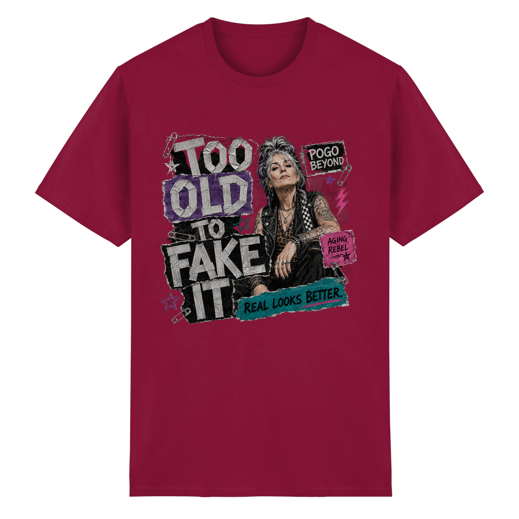 TOO OLD TO FAKE IT - Heavy Cotton T-Shirt