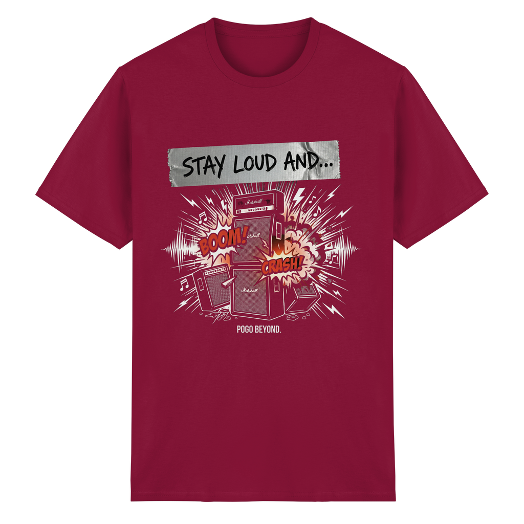 STAY LOUD - Heavy Cotton T-Shirt