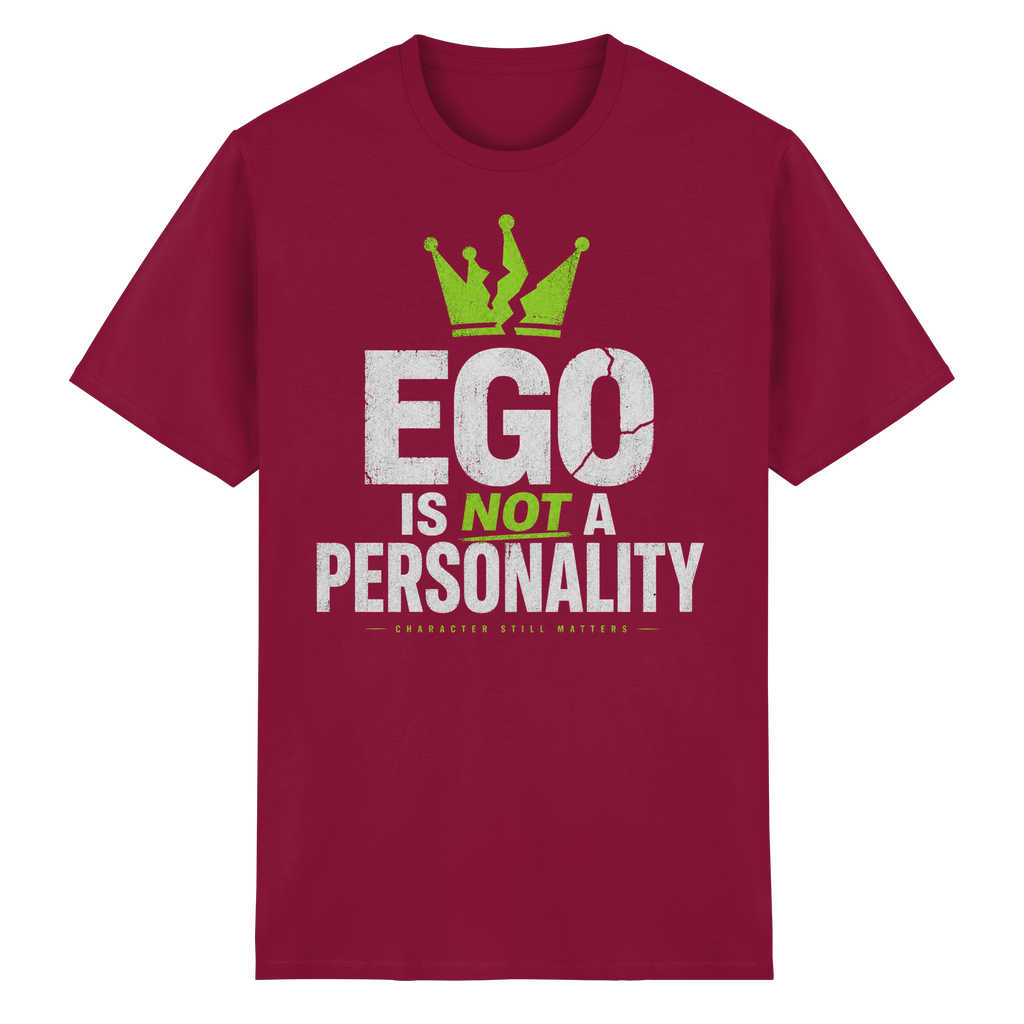 EGO IS NOT A PERSONALITY - Heavy Cotton T-Shirt