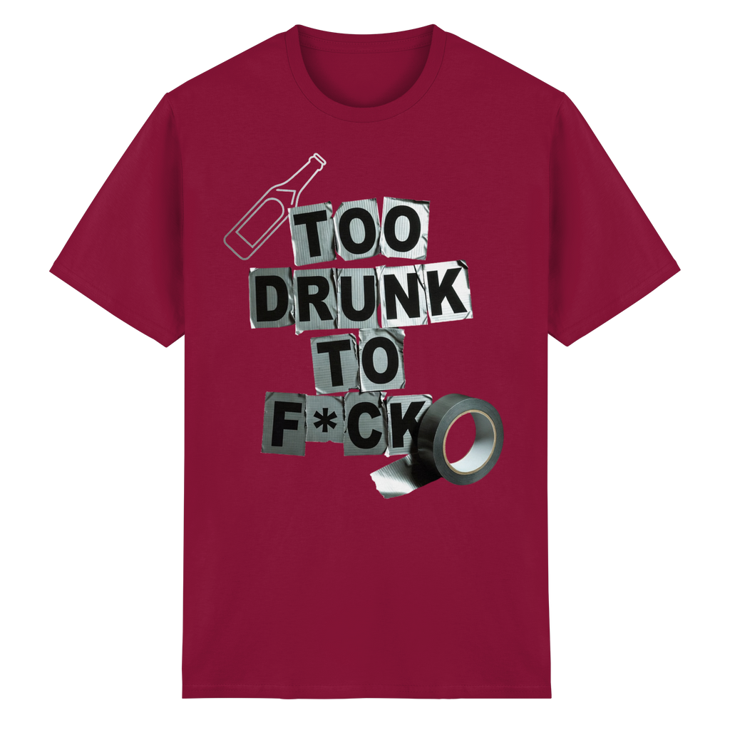 TOO DRUNK... - Heavy Cotton T-Shirt