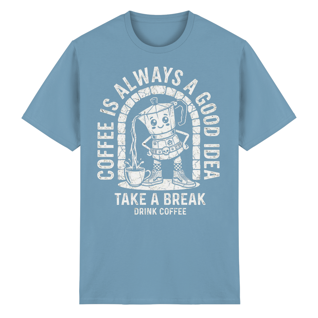 PUNK BREW – Coffee Is Always A Good Idea - Heavy Cotton T-Shirt