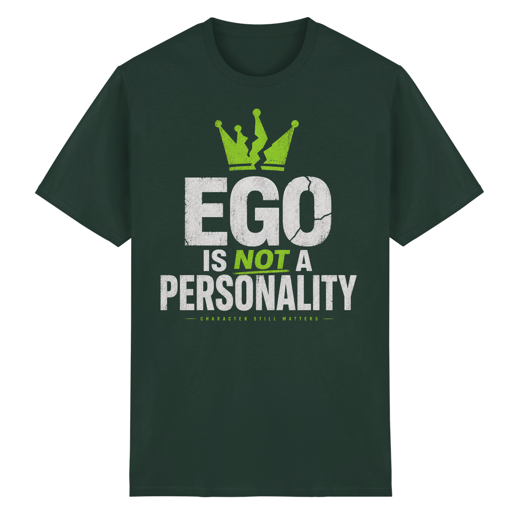 EGO IS NOT A PERSONALITY - Heavy Cotton T-Shirt