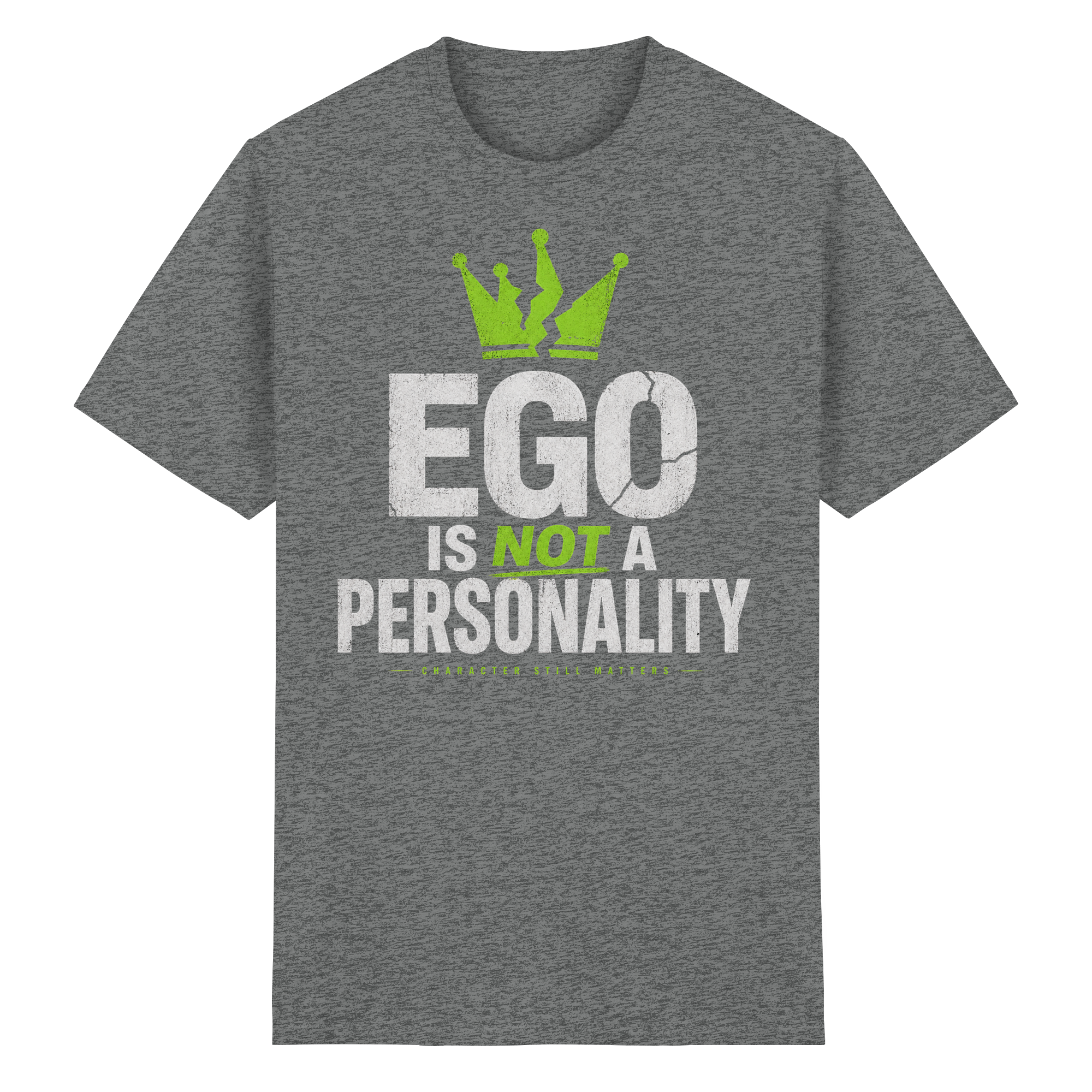 EGO IS NOT A PERSONALITY - Heavy Cotton T-Shirt