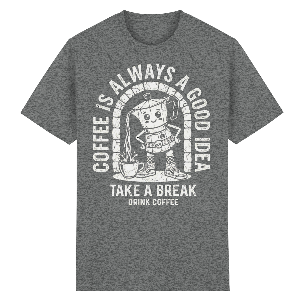 PUNK BREW – Coffee Is Always A Good Idea - Heavy Cotton T-Shirt