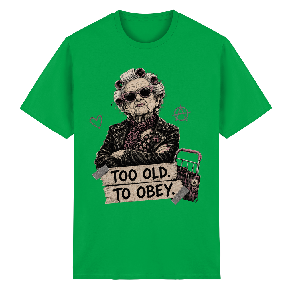 TOO OLD TO OBEY - Heavy Cotton T-Shirt