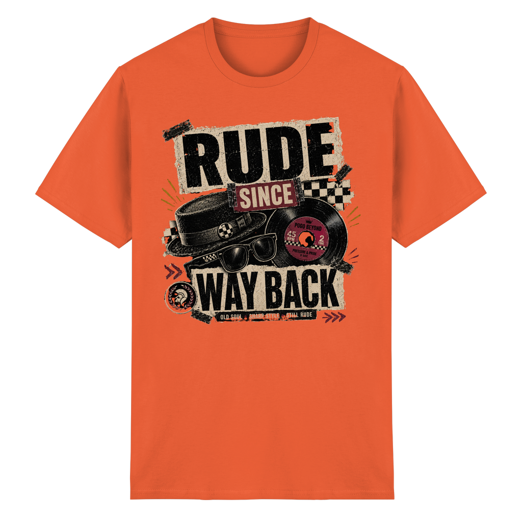 RUDE SINCE WAY BACK - Heavy Cotton T-Shirt