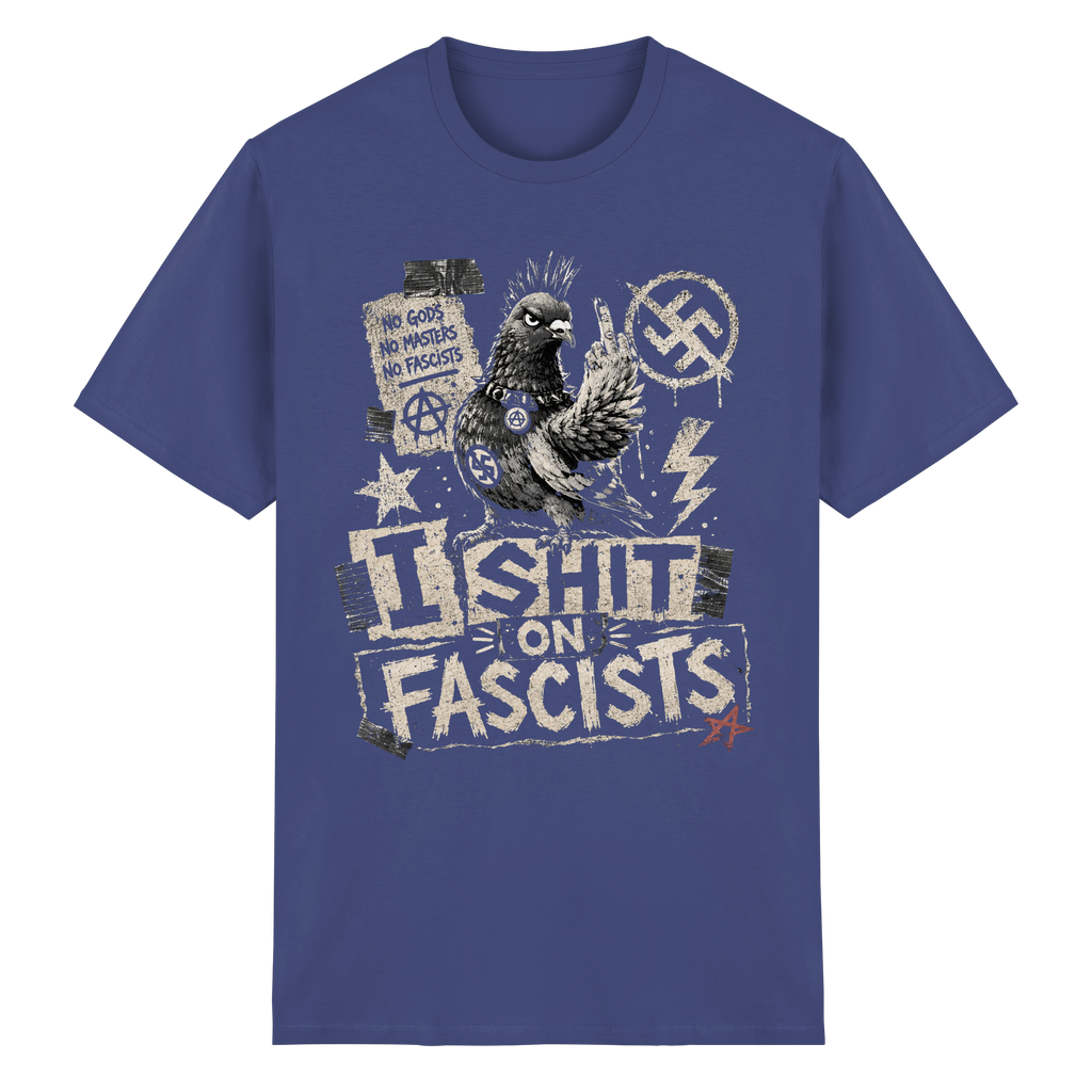 I SHIT ON FASCISTS - Heavy Cotton T-Shirt
