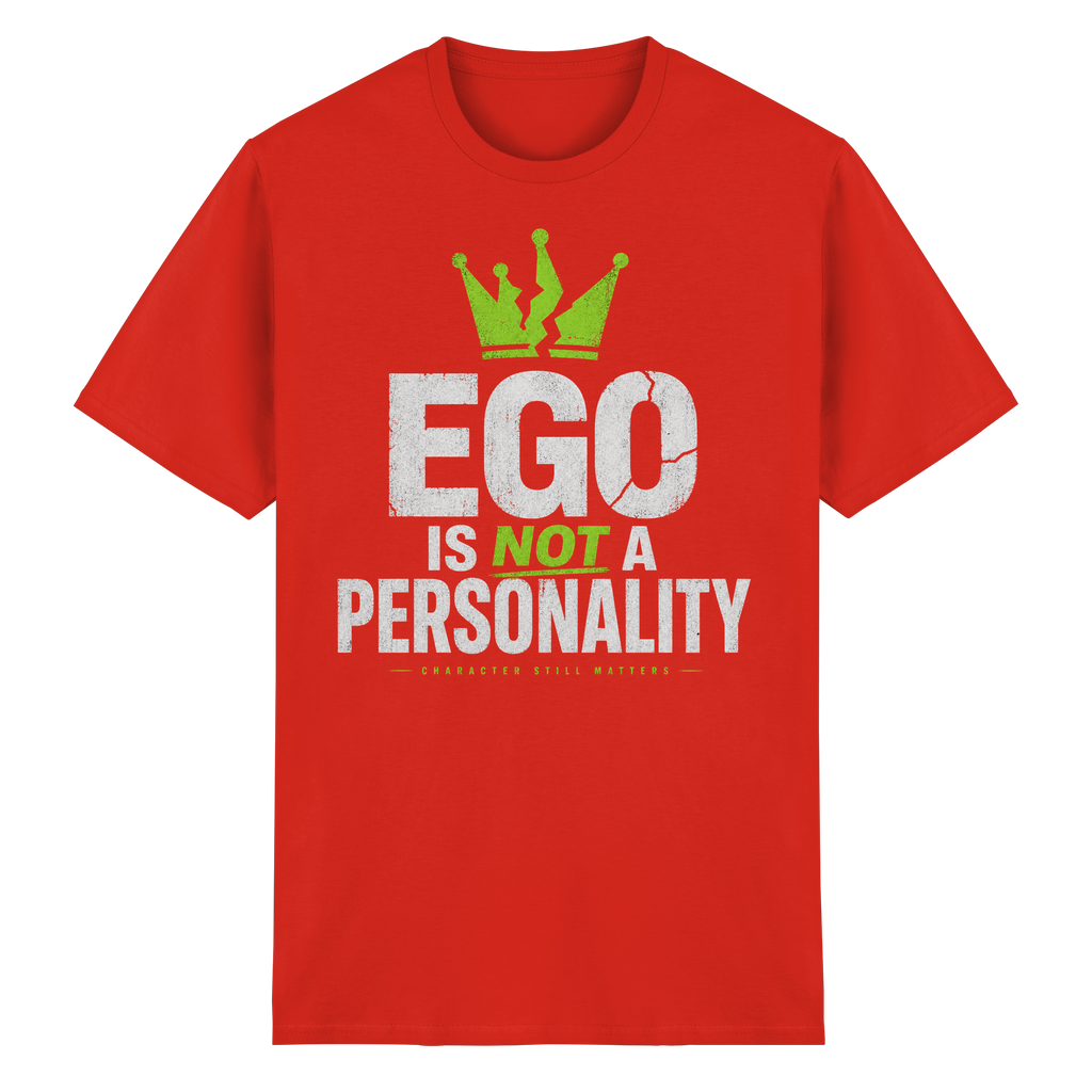 EGO IS NOT A PERSONALITY - Heavy Cotton T-Shirt