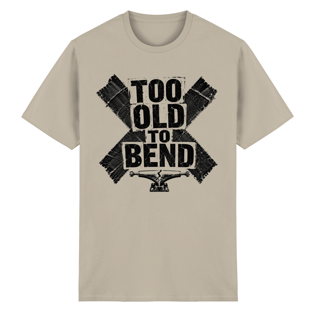 TOO OLD TO BEND - Heavy Cotton T-Shirt