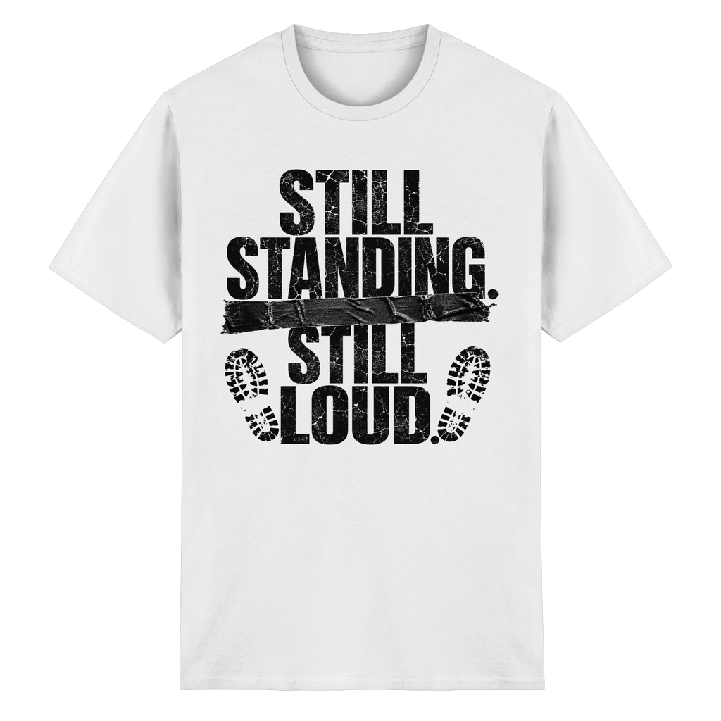 STIL STANDING STILL LOUD - Heavy Cotton T-Shirt