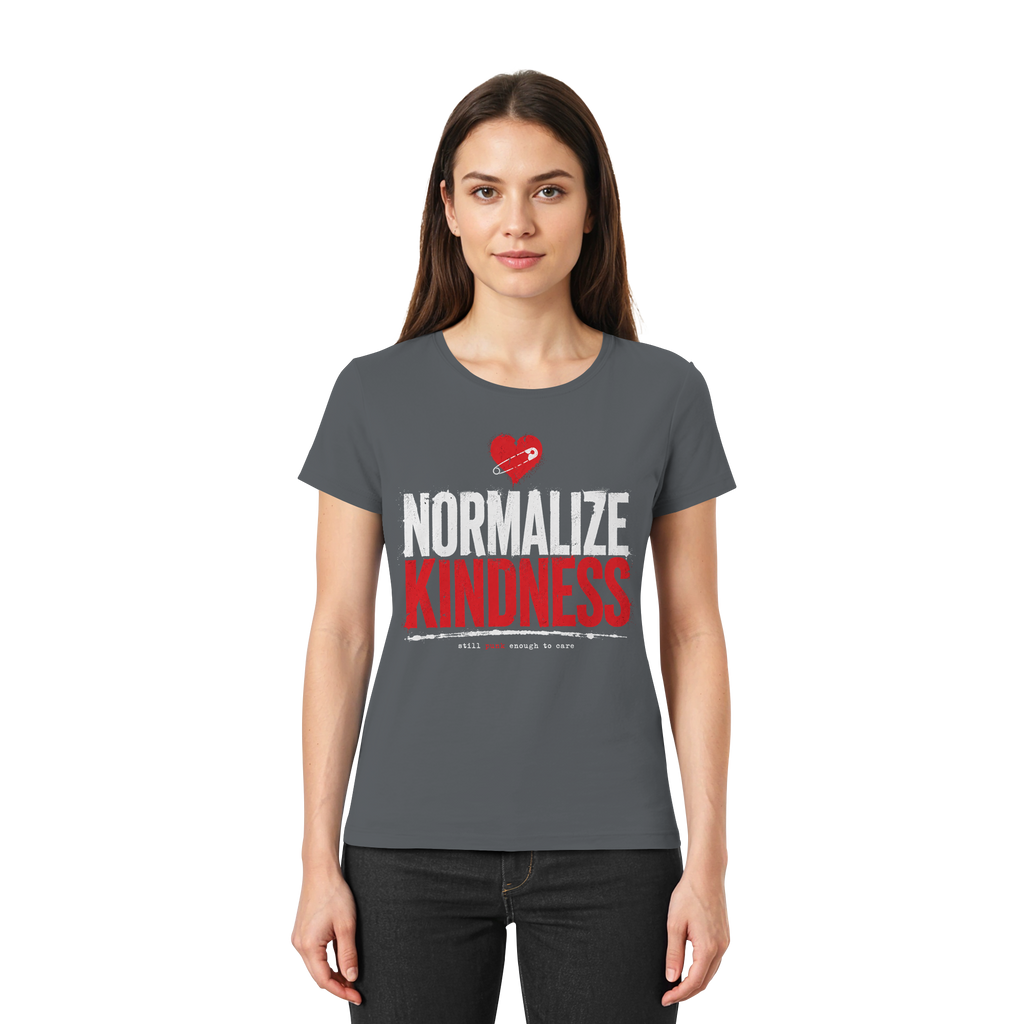 NORMALIZE KINDNESS - Ladies Premium Shirt