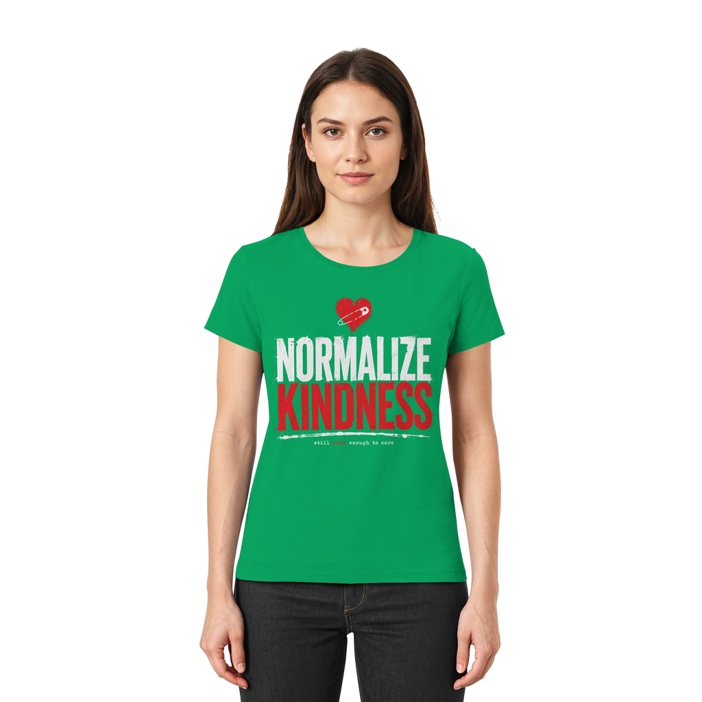 NORMALIZE KINDNESS - Ladies Premium Shirt