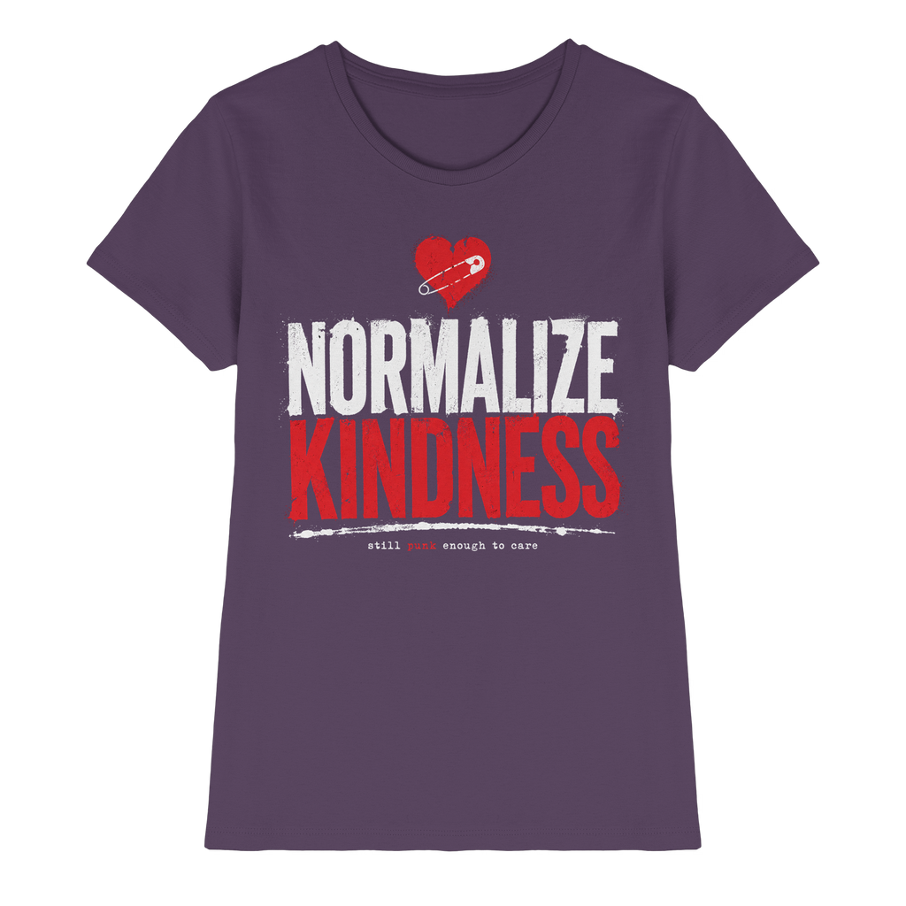 NORMALIZE KINDNESS - Ladies Premium Shirt