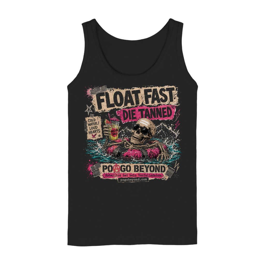 Float Fast Die Tanned – Punk Festival Tanktop - Ladies Tank-Top