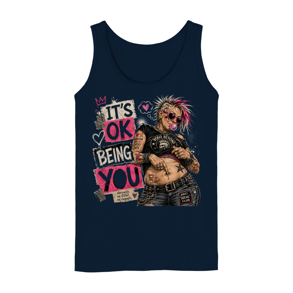 IT'S OK BEING YOU - NO FILTER, NO REGRETS - Ladies Tank-Top