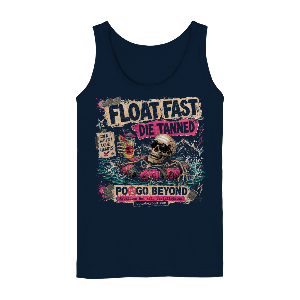 Float Fast Die Tanned – Punk Festival Tanktop - Ladies Tank-Top