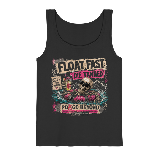Float Fast Die Tanned – Punk Festival Tanktop